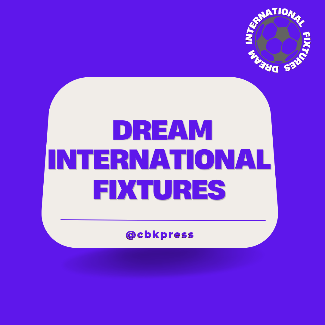 Week 12 Dream International Fixtures for UK 2023/2024 Season